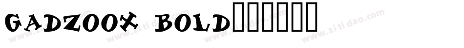 Gadzoox Bold字体转换
